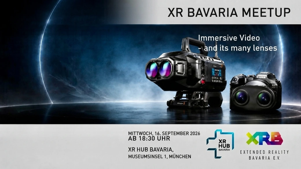 Key Visual des XR Bavaria Meetups Immersive Video and its many lenses am 16. September 2026 im XR HUB Bavaria München